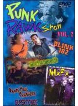 Punk Rawk Show Vol.2