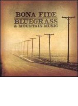 Bona Fide Bluegrass & Mountainmusic