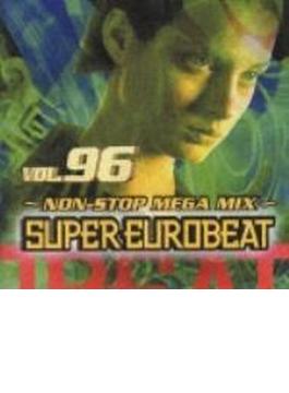 Super Eurobeat: 96: Non-stop Megamix