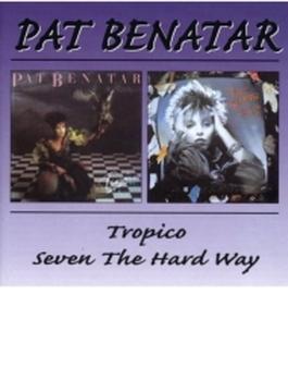 Tropico / Seven The Hard Way