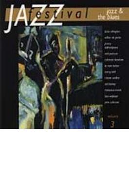 Jazz Festival Vol.3 - Jazz & The Blues