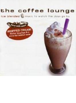 Cafe Lounge Ice Blended - Music To Watch The Days Go By