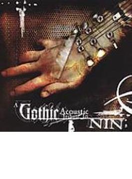 Gothic Acoustic Tribute To Nine Inch Nails
