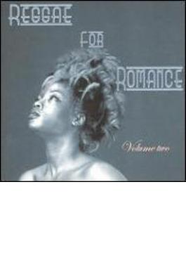 Reggae For Romance: Vol.2