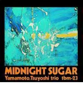 Midnight Sugar (Ltd)(Hyb)(Rmt)
