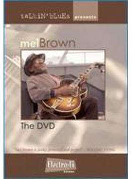 Mel Brown: The Dvd