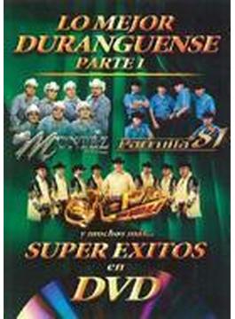 Super Exitos En Dvd: Duranguense: Parte 1
