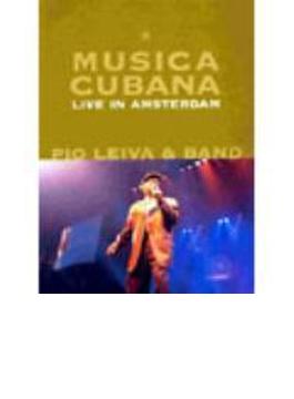 Musica Cubana: Live In Amsterdam