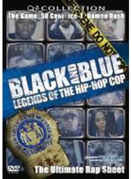 Black And Blue: Legends Of Thehip Hop Cop