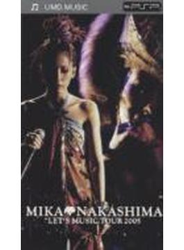 MIKA NAKASHIMA LET'S MUSIC TOUR 2005
