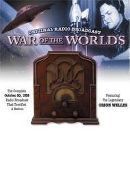 War Of The Worlds: Radio Broadcasts