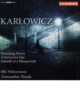 カルウォヴィチ：管弦楽作品集 第3集　ノセダ＆BBCフィル