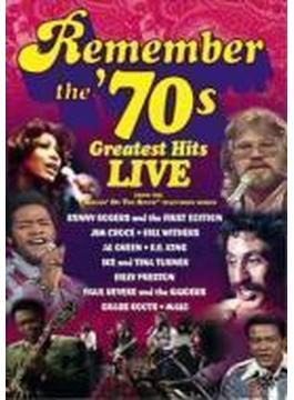 Remember The 70's - Greatest Hits Live