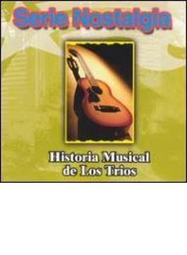 Historia Musical De Los Trios(Rmt)