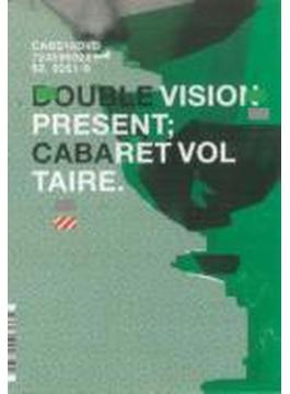 Double Vision Presents Cabaretvoltaire
