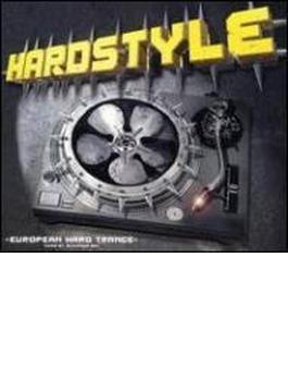 Hardstyle - European Hard Trance