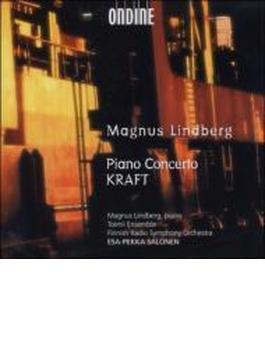 Piano Concerto, Kraft: Lindberg(P), Toimii Ensemble, Salonen / Finnish.rso