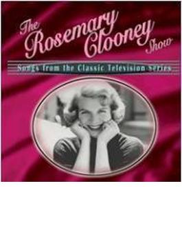 Rosemary Clooney Show - Songsfrom The Classic Television Series