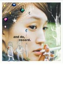 And Do Record【Copy Control CD】