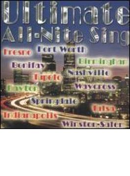 Ultimate All-nite Sing