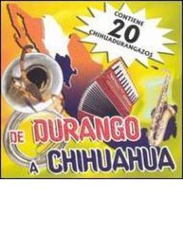 De Durango A Chihuah