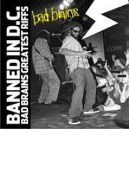 Banned In Dc - Bad Brains Greatest Riffs