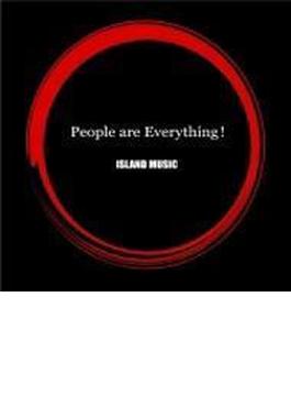 People are Every thing!