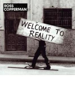 Welcome To Reality