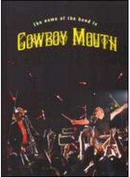 Name Of The Band Is Cowboy Mouth