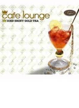 Cafe Lounge: Royal Iced Shiny Gold Tea
