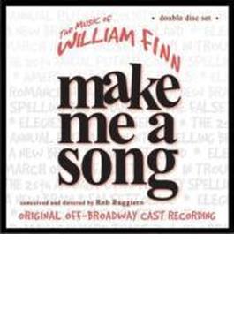 Make Me A Song: Music Of William Finn