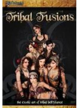 Tribal Fusions: The Exotic Art Of Tribal Bellydance (+cd)
