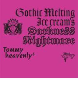 Gothic Melting Ice Cream's Darkness “Nightmare”