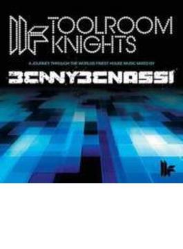 Toolroom Knight: Mixed By Benny Benassi