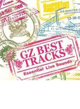 GZ BEST TRACKS ～Essential Live Sounds～