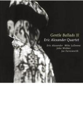 Gentle Ballads: III