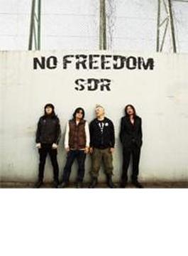 NO FREEDOM