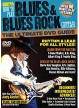 Guitar World: How To Play Blues & Blues Rock Guitar