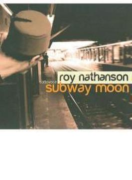Subway Moon