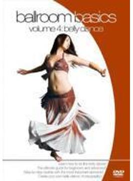 Ballroom Basics: Vol.4: Belly Dance