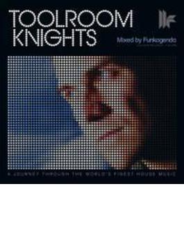 Toolroom Knights Mixed By Funkagenda