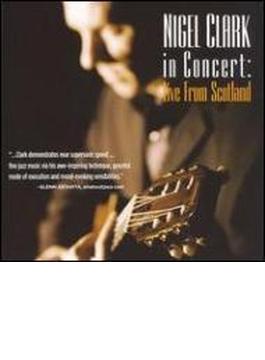 Nigel Clark In Concert Live From Scottland