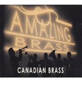 Canadian Brass: Amazing Brass