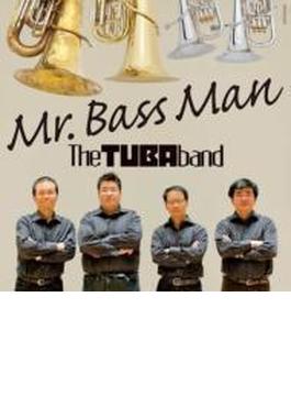 Mr.bass Man: The Tuba Band( 外囿祥一郎 Etc) 宮嶋貴哉(Perc)