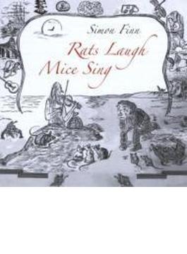 Rats Laugh Mice Sing