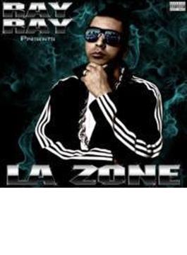 Ray Ray Presents La Zone