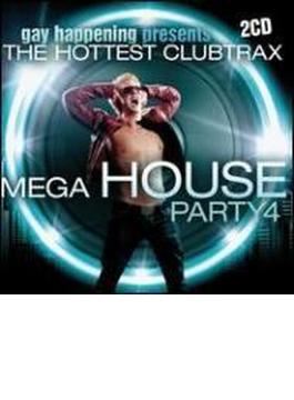 Gay Happening Presents Mega House Party Vol.4