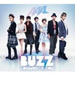 Buzz Communication (+DVD)【初回限定盤】