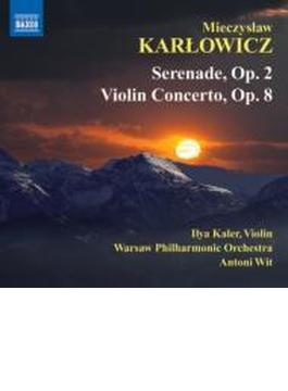 セレナード、ヴァイオリン協奏曲　ヴィト＆ワルシャワ・フィル、カーラー
