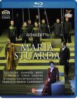 『マリア・ストゥアルダ』全曲　クリーフ演出、カルミナーティ＆フェニーチェ歌劇場、チェドリンス、ガナッシ、他（２００９　ステレオ）